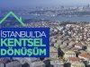 Önümüzdeki Dönemde İstanbul ve Çevresinde Gayrimenkul Piyasasını Hızlanacak Kentsel Dönüşüm’den Bağımsız Düşünmemek Gerekir.